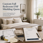 Custom Full Bedroom EMF Shielding Quote - Anti-Radiation